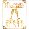Für immer Feierabend - endlich Rente