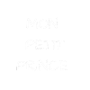 MON PETIT PRINCE