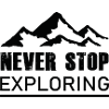 Never Stop Exploring - Hiking