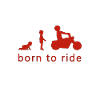 BORN TO RIDE