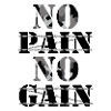 No pain no gain black