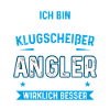 Kein Klugscheißer Angler weiß