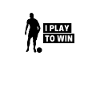 i play to win (soccer)