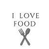 I LOVE FOOD