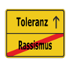 Rassismus? Toleranz!