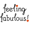 feeling fabulous!