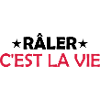 Râler c'est la vie