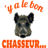y a le bon chasseur