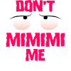 Funny sayings mimimi