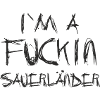 I`ma Fuckin Sauerlander