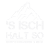'S isch halt so