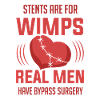 Open Heart Bypass Surgery Survivor Stents Wimps