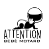 Attention bébé motard