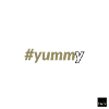 Yummy