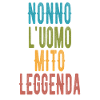 Nonno Uomo Mito Leggenda Regalo