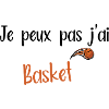 Je peux pas j'ai basket