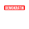 Democrat Slogan Democracy Basic Law