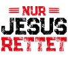 Nur Jesus Rettet