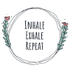Inhale and exhale, repeat