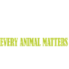 Tierfreund Spruch Every Animal matters