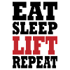 Eat Sleep Repeat Lift Gift