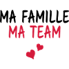 Ma famille Ma team - My family My team
