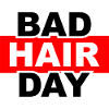 Bad hair day