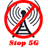 Stop dangerous 5G radiation!