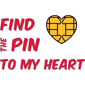 Find the PIN to my heart - Chipkarte