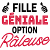 Fille géniale option râleuse