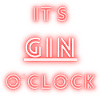 It's gin o'clock | gin