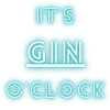 It's gin o'clock | gin