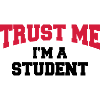 Trust me - I'm a Student