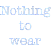 nothing to wear