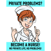 Nurse Funny Statement Nursing Profession