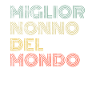 Miglior Nonno Del Mondo