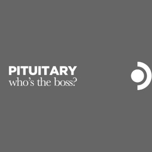 WW002 PITUITARY: who's the boss?