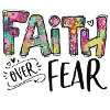Faith Over Fear