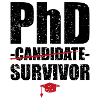 Phd Survivor Degree Uni Geschnenk
