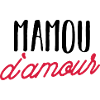 mamou d'amour - mamie - maman