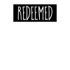 Redeemed - Christian Quotes