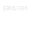 Puissance et destruction Démolition