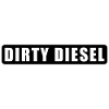 Dirty Diesel / Car Auto Van