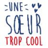 Une sœur trop cool
