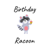 Birthday racoon