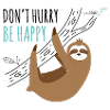 Sloth - Don't hurry