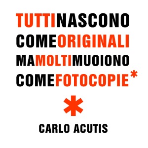 Tutti nascono originali