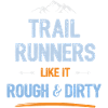 Trailrunner mögen es rau und schmutzig