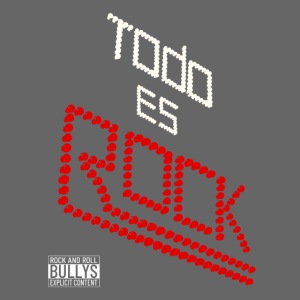 Camiseta "Todo es Rock" - Bullys Rock and Roll