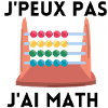 je peux pas j'ai maths